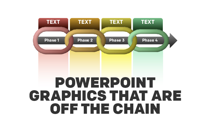 PowerPoint Graphics That Are Off the Chain
