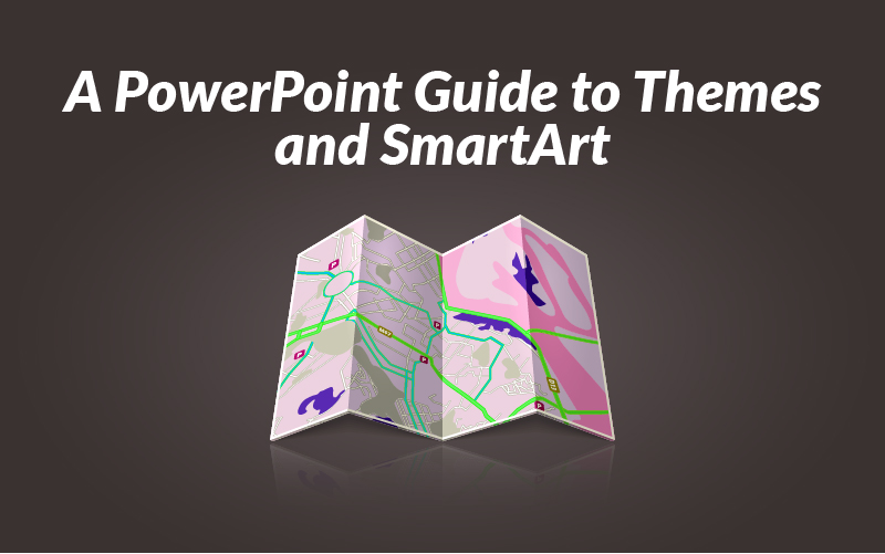 A PowerPoint Guide to Themes and SmartArt
