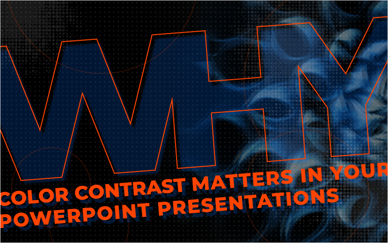 Why Color Contrast Matters in Your PowerPoint Presentations